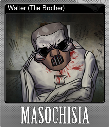Series 1 - Card 3 of 6 - Walter (The Brother)