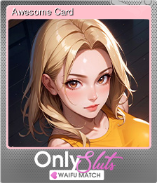 Series 1 - Card 3 of 5 - Awesome Card