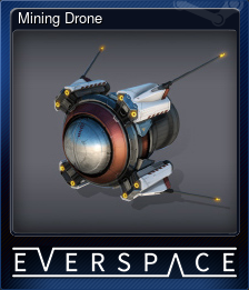 Series 1 - Card 1 of 7 - Mining Drone