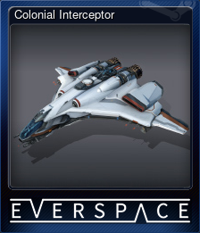 Series 1 - Card 2 of 7 - Colonial Interceptor