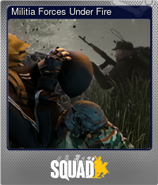 Series 1 - Card 6 of 9 - Militia Forces Under Fire