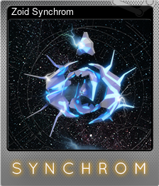 Series 1 - Card 2 of 8 - Zoid Synchrom