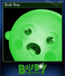 Series 1 - Card 4 of 6 - Bulb Boy