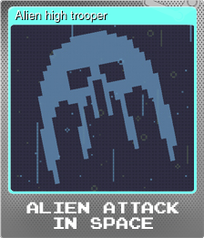 Series 1 - Card 1 of 5 - Alien high trooper