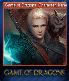 Series 1 - Card 4 of 5 - Game of Dragons_Character_Kane