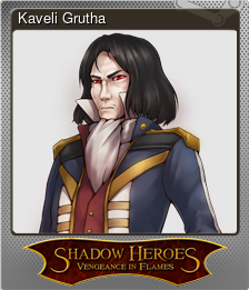 Series 1 - Card 10 of 11 - Kaveli Grutha