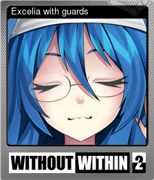 Series 1 - Card 8 of 9 - Excelia with guards