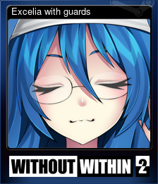 Series 1 - Card 8 of 9 - Excelia with guards