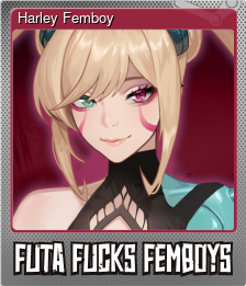 Series 1 - Card 13 of 15 - Harley Femboy