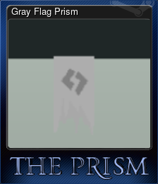 Series 1 - Card 2 of 5 - Gray Flag Prism