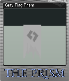 Series 1 - Card 2 of 5 - Gray Flag Prism