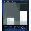 Two Player Prism