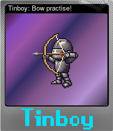 Series 1 - Card 3 of 5 - Tinboy: Bow practise!