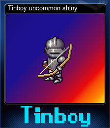 Series 1 - Card 4 of 5 - Tinboy uncommon shiny
