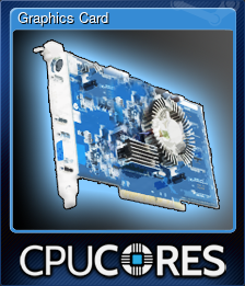 Series 1 - Card 1 of 6 - Graphics Card