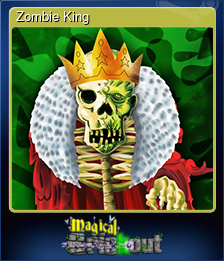 Series 1 - Card 5 of 8 - Zombie King