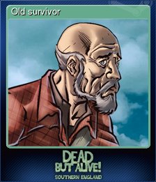 Series 1 - Card 5 of 8 - Old survivor