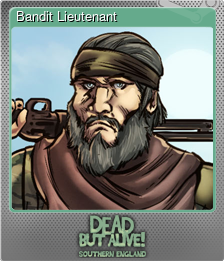 Series 1 - Card 6 of 8 - Bandit Lieutenant