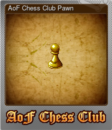 Series 1 - Card 1 of 6 - AoF Chess Club Pawn