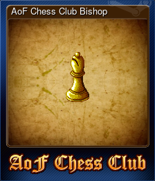 Series 1 - Card 4 of 6 - AoF Chess Club Bishop