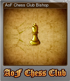 Series 1 - Card 4 of 6 - AoF Chess Club Bishop