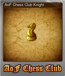 Series 1 - Card 3 of 6 - AoF Chess Club Knight