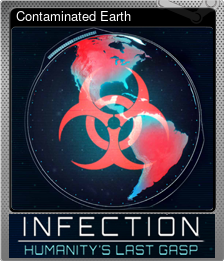 Series 1 - Card 3 of 5 - Contaminated Earth