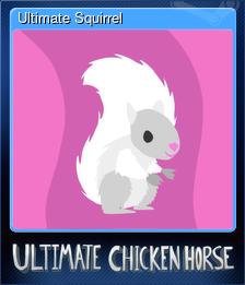Series 1 - Card 7 of 7 - Ultimate Squirrel
