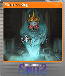 Series 1 - Card 9 of 12 - Skeleton King