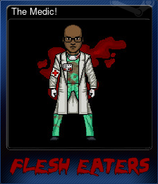 Series 1 - Card 5 of 5 - The Medic!