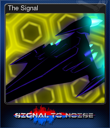 Series 1 - Card 6 of 6 - The Signal