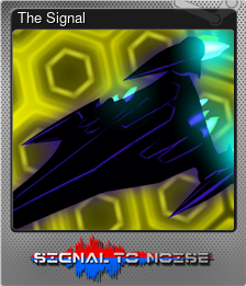 Series 1 - Card 6 of 6 - The Signal