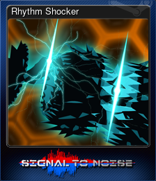 Series 1 - Card 5 of 6 - Rhythm Shocker