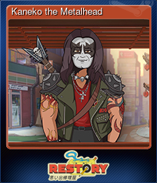 Series 1 - Card 1 of 10 - Kaneko the Metalhead