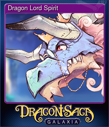Series 1 - Card 5 of 5 - Dragon Lord Spirit