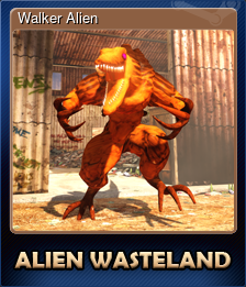 Series 1 - Card 3 of 6 - Walker Alien