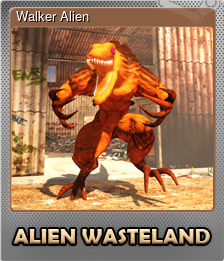 Series 1 - Card 3 of 6 - Walker Alien