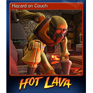 Hazard on Couch