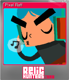 Series 1 - Card 15 of 15 - Pixel Raff