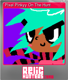 Series 1 - Card 11 of 15 - Pixel Pinkyy On The Hunt