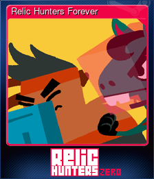 Series 1 - Card 1 of 15 - Relic Hunters Forever