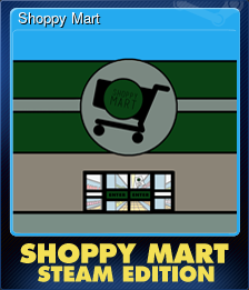 Series 1 - Card 1 of 8 - Shoppy Mart