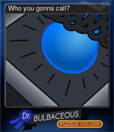 Series 1 - Card 5 of 5 - Who you gonna call?