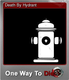 Series 1 - Card 2 of 7 - Death By Hydrant