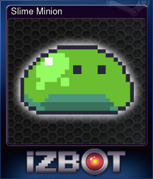 Series 1 - Card 6 of 6 - Slime Minion