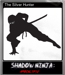 Series 1 - Card 4 of 10 - The Silver Hunter