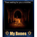 There waiting for you a monster.