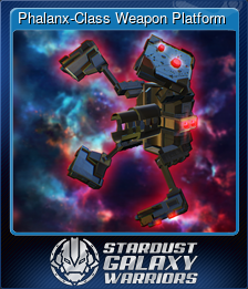 Series 1 - Card 1 of 6 - Phalanx-Class Weapon Platform