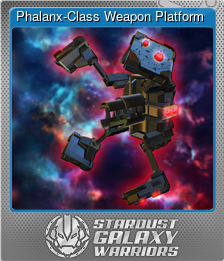 Series 1 - Card 1 of 6 - Phalanx-Class Weapon Platform