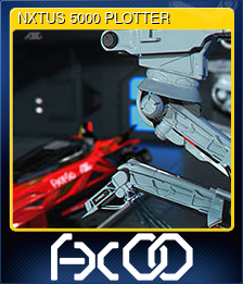 Series 1 - Card 2 of 15 - NXTUS 5000 PLOTTER
